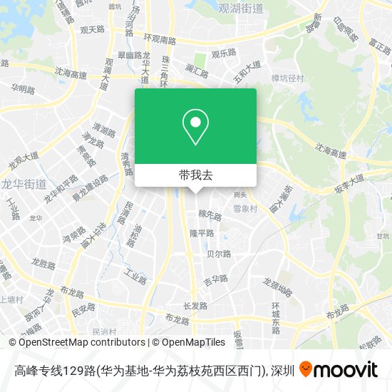 高峰专线129路(华为基地-华为荔枝苑西区西门)地图