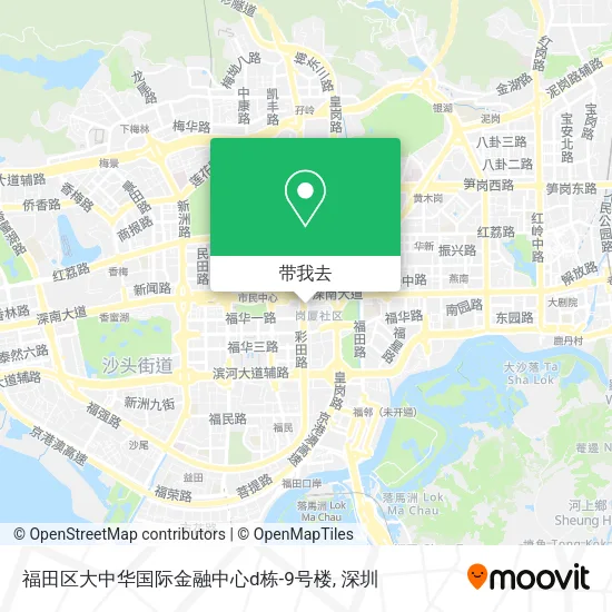 福田区大中华国际金融中心d栋-9号楼地图