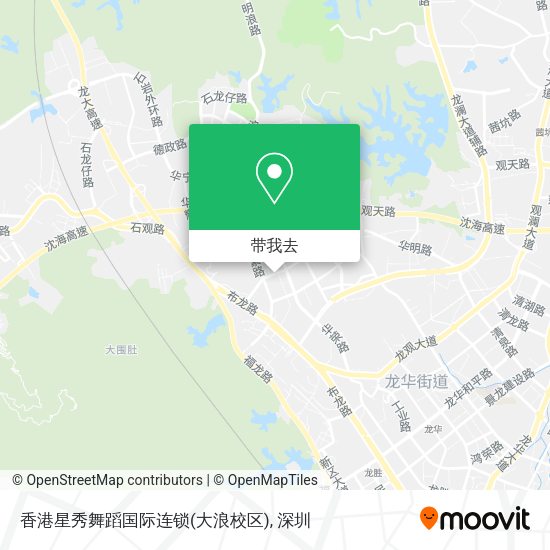 香港星秀舞蹈国际连锁(大浪校区)地图