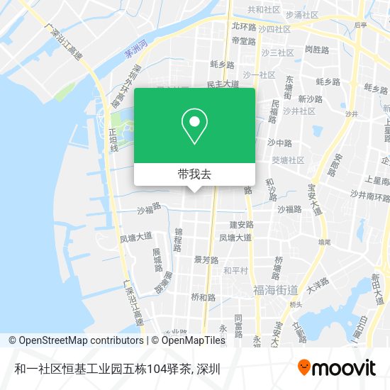 和一社区恒基工业园五栋104驿茶地图