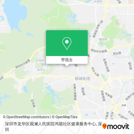深圳市龙华区观澜人民医院鸿观社区健康服务中心地图