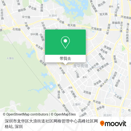 深圳市龙华区大浪街道社区网格管理中心高峰社区网格站地图