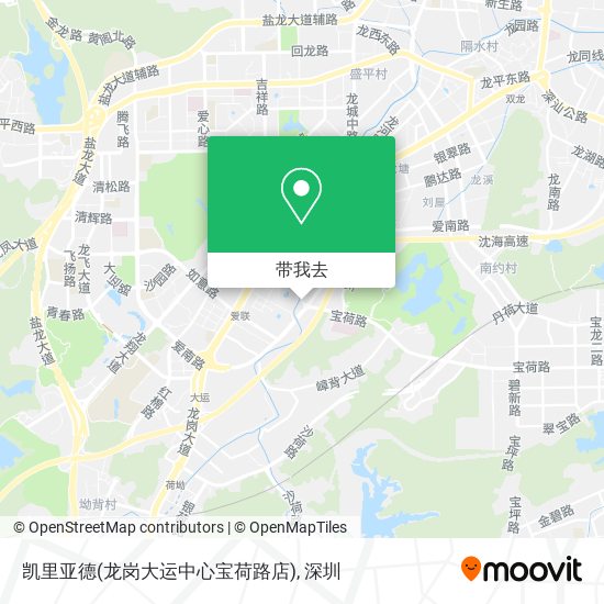 凯里亚德(龙岗大运中心宝荷路店)地图