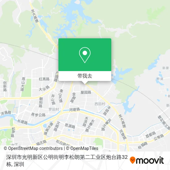 深圳市光明新区公明街明李松朗第二工业区炮台路32栋地图