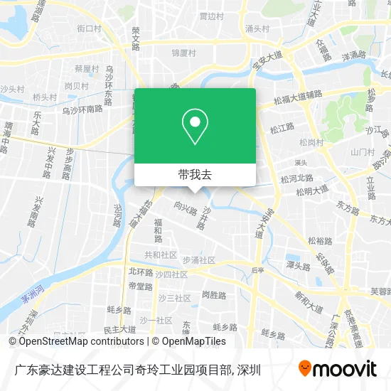 广东豪达建设工程公司奇玲工业园项目部地图