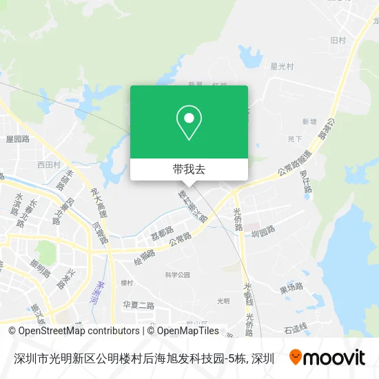 深圳市光明新区公明楼村后海旭发科技园-5栋地图