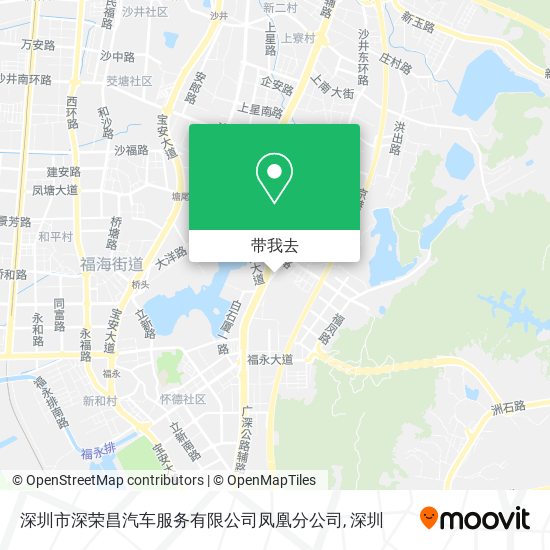 深圳市深荣昌汽车服务有限公司凤凰分公司地图