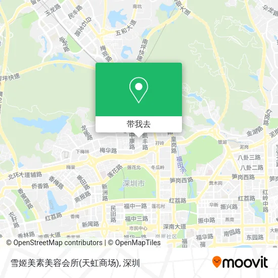 雪姬美素美容会所(天虹商场)地图