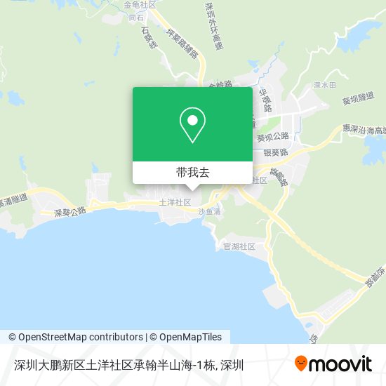 深圳大鹏新区土洋社区承翰半山海-1栋地图