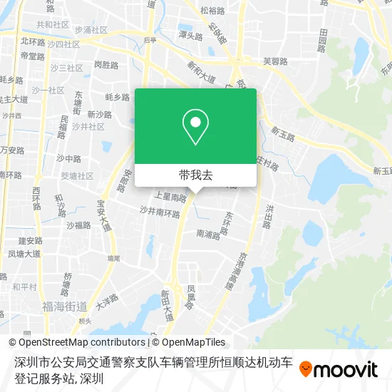深圳市公安局交通警察支队车辆管理所恒顺达机动车登记服务站地图