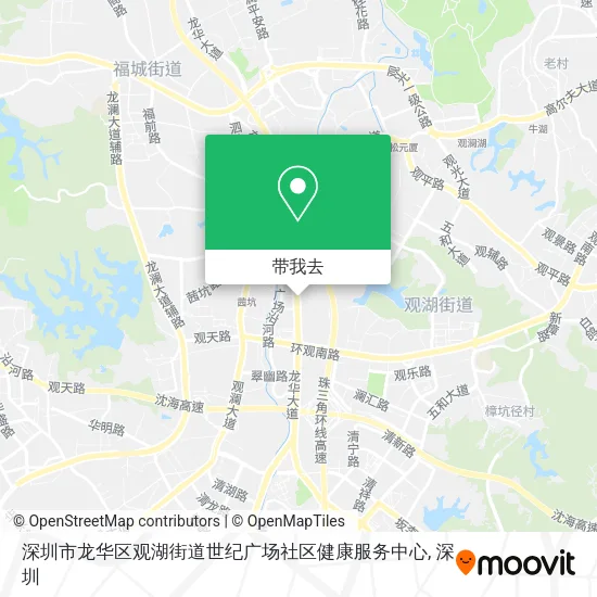 深圳市龙华区观湖街道世纪广场社区健康服务中心地图