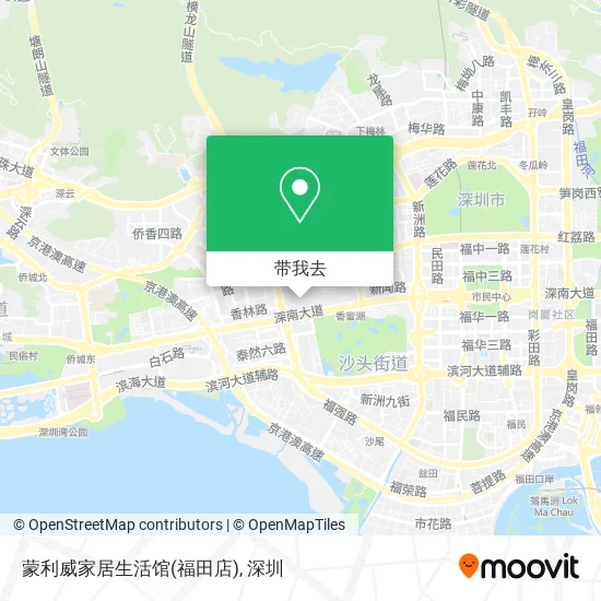 蒙利威家居生活馆(福田店)地图
