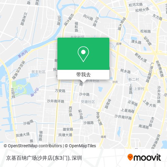 京基百纳广场沙井店(东3门)地图