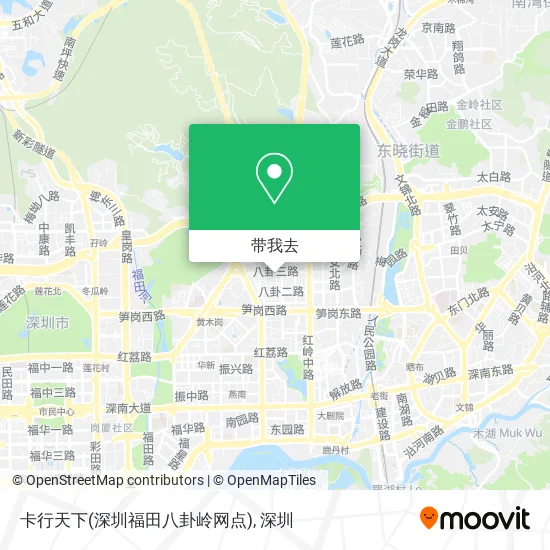卡行天下(深圳福田八卦岭网点)地图