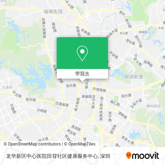 龙华新区中心医院田背社区健康服务中心地图
