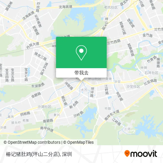 椿记猪肚鸡(坪山二分店)地图