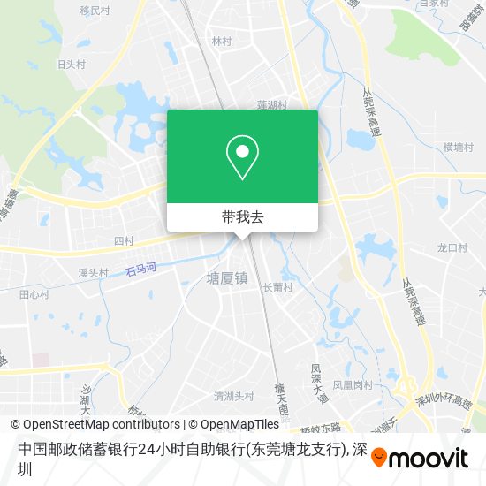 中国邮政储蓄银行24小时自助银行(东莞塘龙支行)地图