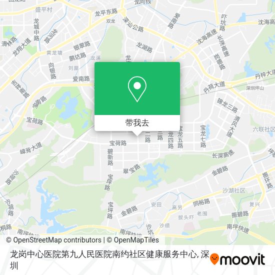 龙岗中心医院第九人民医院南约社区健康服务中心地图