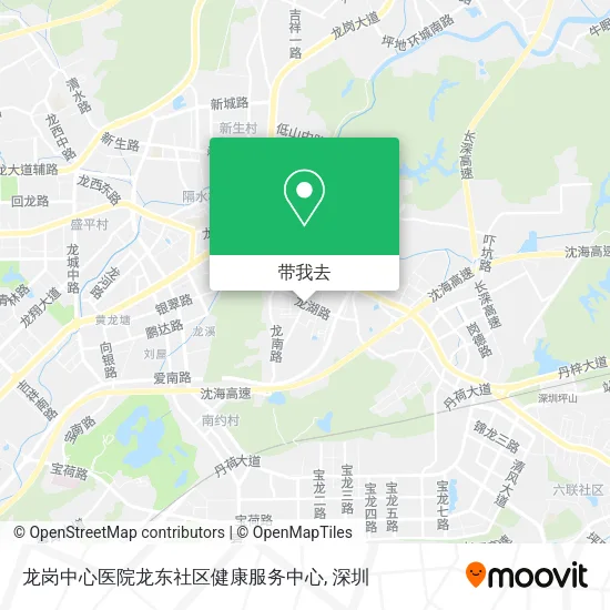 龙岗中心医院龙东社区健康服务中心地图