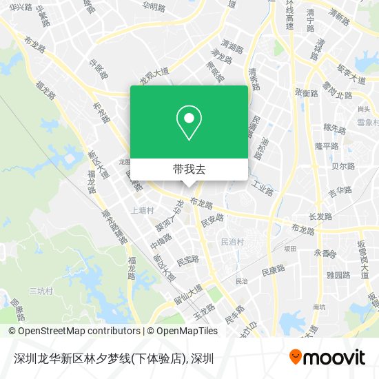 深圳龙华新区林夕梦线(下体验店)地图