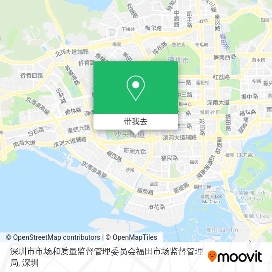深圳市市场和质量监督管理委员会福田市场监督管理局地图