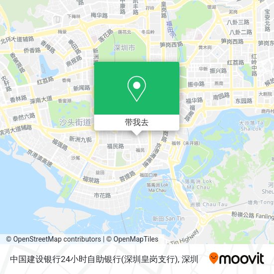 中国建设银行24小时自助银行(深圳皇岗支行)地图