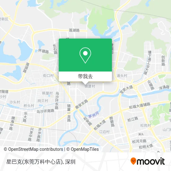 星巴克(东莞万科中心店)地图