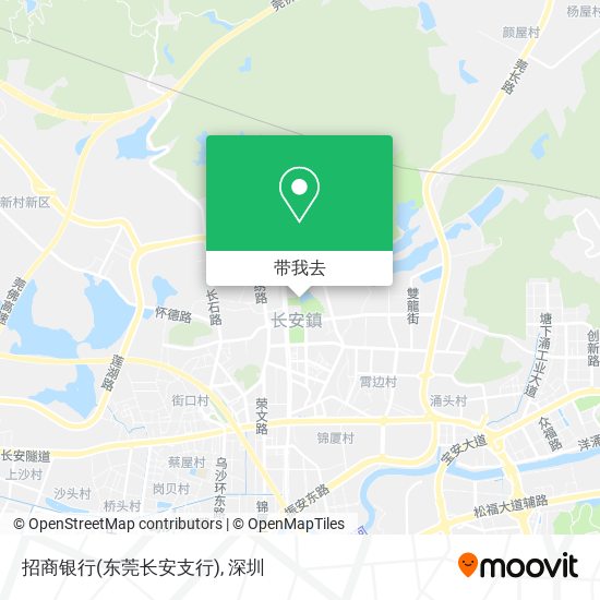 招商银行(东莞长安支行)地图