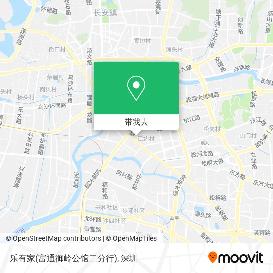 乐有家(富通御岭公馆二分行)地图