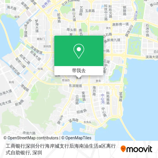 工商银行深圳分行海岸城支行后海南油生活a区离行式自助银行地图