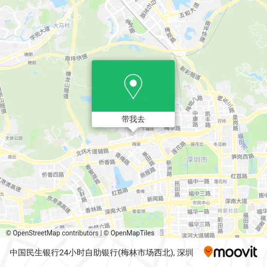 中国民生银行24小时自助银行(梅林市场西北)地图