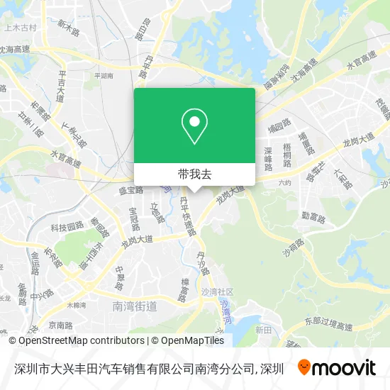 深圳市大兴丰田汽车销售有限公司南湾分公司地图