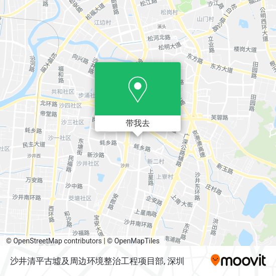沙井清平古墟及周边环境整治工程项目部地图