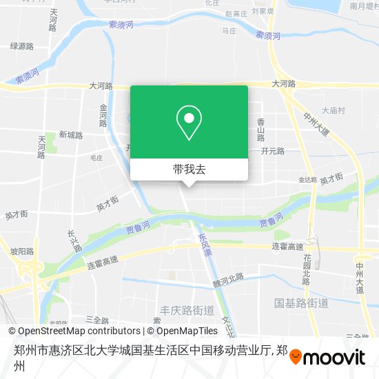 郑州市惠济区北大学城国基生活区中国移动营业厅地图