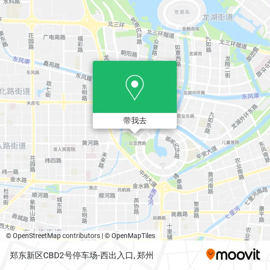 郑东新区CBD2号停车场-西出入口地图