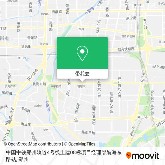 中国中铁郑州轨道4号线土建08标项目经理部航海东路站地图
