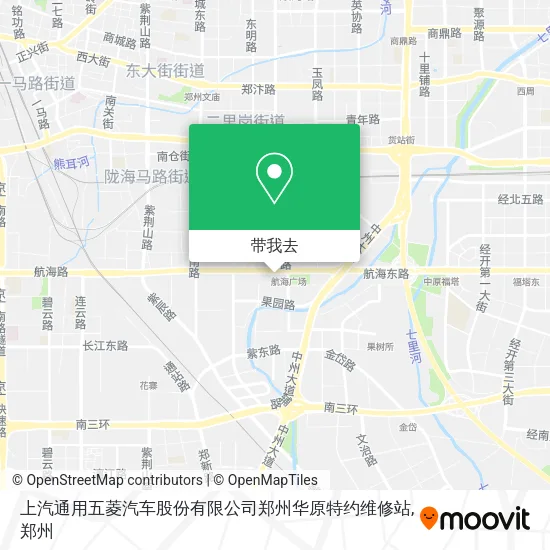 上汽通用五菱汽车股份有限公司郑州华原特约维修站地图