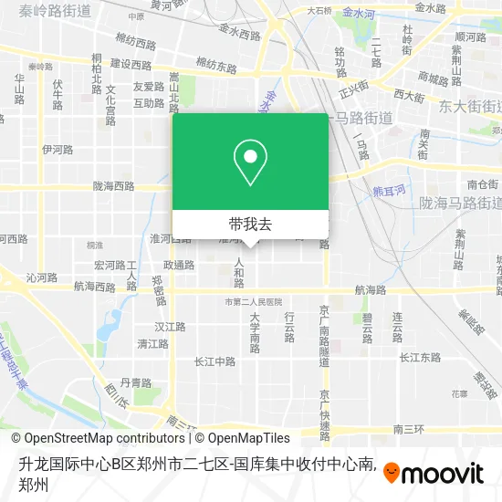 升龙国际中心B区郑州市二七区-国库集中收付中心南地图