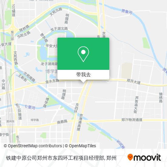 铁建中原公司郑州市东四环工程项目经理部地图