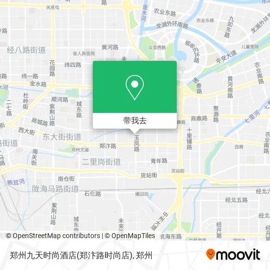郑州九天时尚酒店(郑汴路时尚店)地图