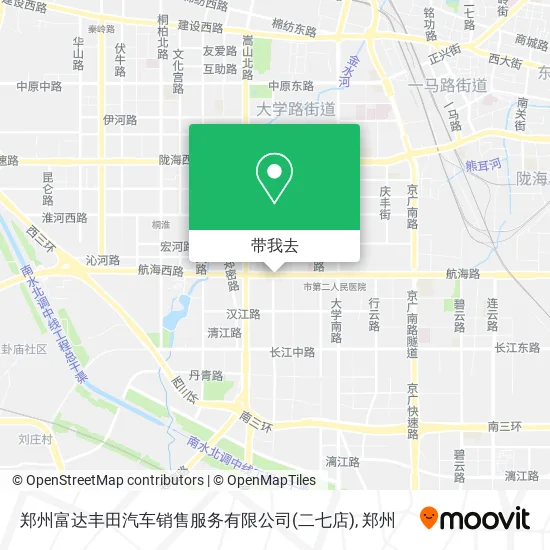 郑州富达丰田汽车销售服务有限公司(二七店)地图