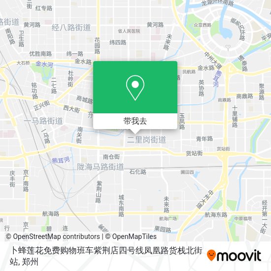 卜蜂莲花免费购物班车紫荆店四号线凤凰路货栈北街站地图