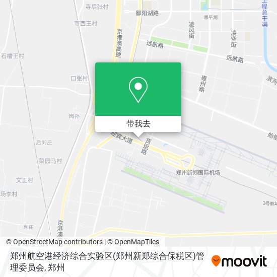 郑州航空港经济综合实验区(郑州新郑综合保税区)管理委员会地图