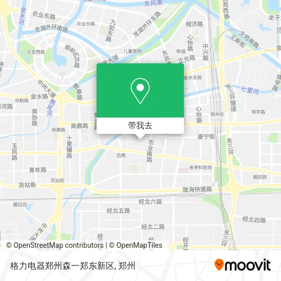 格力电器郑州森一郑东新区地图
