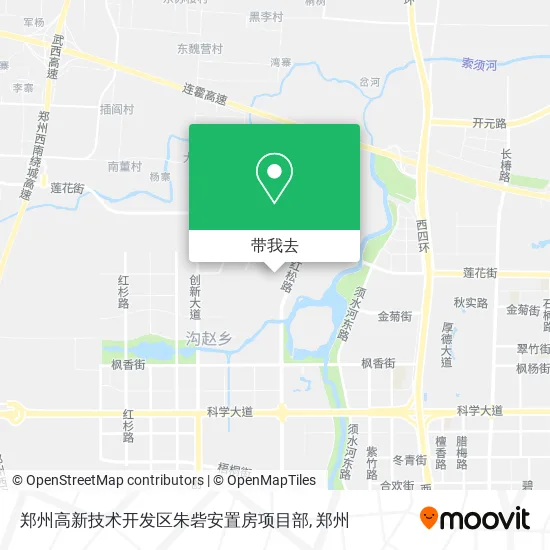 郑州高新技术开发区朱砦安置房项目部地图