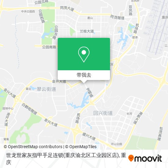 世龙世家灰指甲手足连锁(重庆渝北区工业园区店)地图