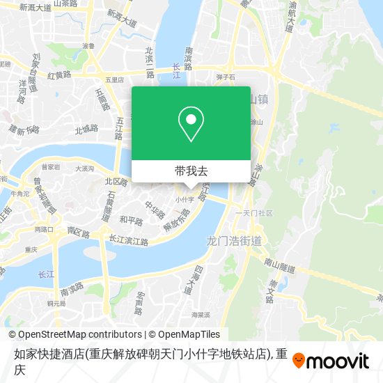 如家快捷酒店(重庆解放碑朝天门小什字地铁站店)地图