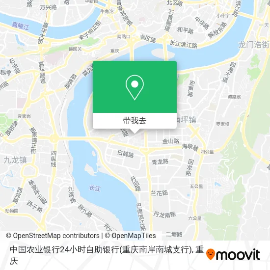 中国农业银行24小时自助银行(重庆南岸南城支行)地图