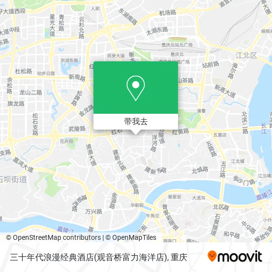 三十年代浪漫经典酒店(观音桥富力海洋店)地图