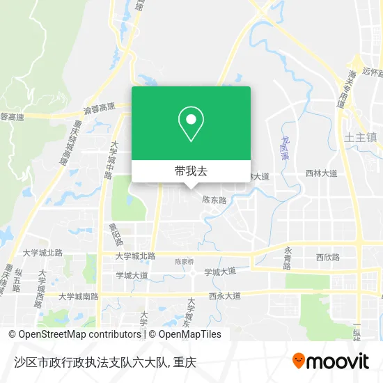 沙区市政行政执法支队六大队地图